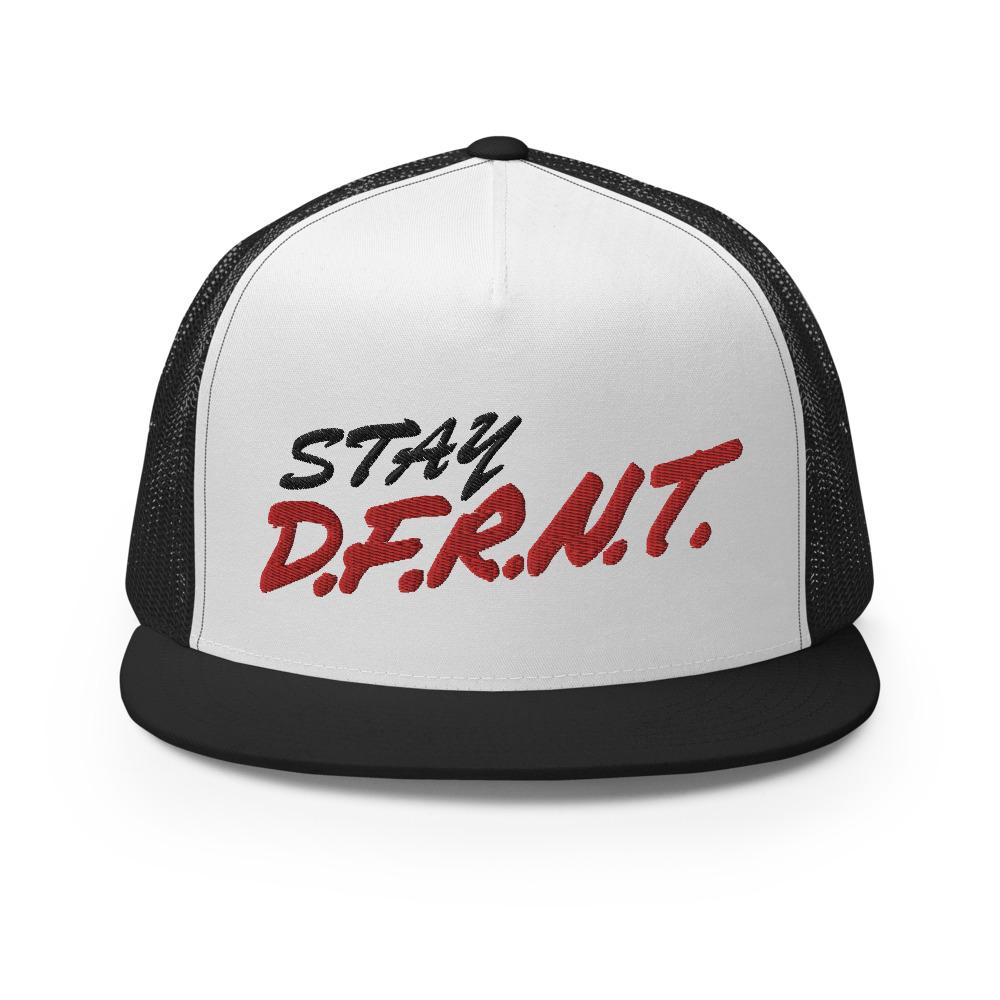 STAY D.F.R.N.T. | high trucker